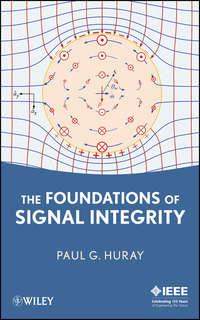 The Foundations of Signal Integrity,  аудиокнига. ISDN31232585