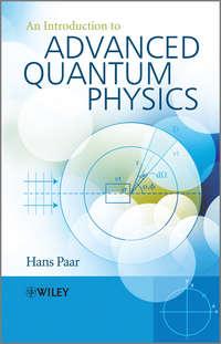 An Introduction to Advanced Quantum Physics - Hans Paar
