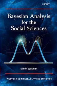 Bayesian Analysis for the Social Sciences, Simon  Jackman аудиокнига. ISDN31232809