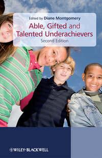 Able, Gifted and Talented Underachievers, Diane  Montgomery аудиокнига. ISDN31232873