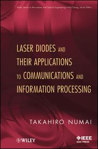 Laser Diodes and Their Applications to Communications and Information Processing, Takahiro  Numai аудиокнига. ISDN31232897