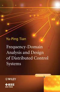 Frequency-Domain Analysis and Design of Distributed Control Systems - Yu-Ping Tian