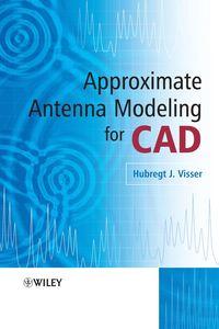 Approximate Antenna Analysis for CAD,  audiobook. ISDN31233129
