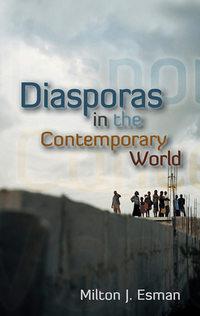 Diasporas in the Contemporary World,  audiobook. ISDN31233193