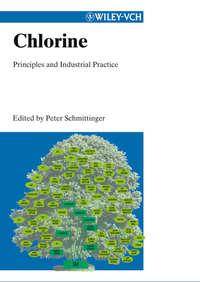 Chlorine. Principles & Industrial Practice - Peter Schmittinger
