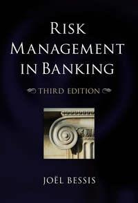 Risk Management in Banking, Joel  Bessis аудиокнига. ISDN31233537