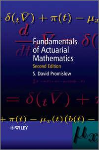 Fundamentals of Actuarial Mathematics - S. Promislow
