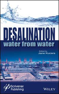 Desalination. Water from Water - Jane Kucera