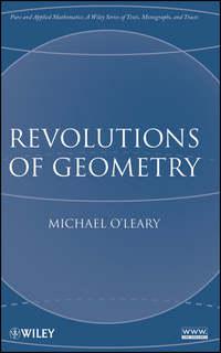 Revolutions of Geometry,  аудиокнига. ISDN31233921
