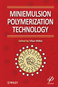 Miniemulsion Polymerization Technology, Vikas  Mittal audiobook. ISDN31234001