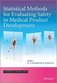 Statistical Methods for Evaluating Safety in Medical Product Development - A. Gould