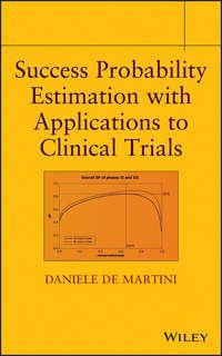 Success Probability Estimation with Applications to Clinical Trials,  аудиокнига. ISDN31234945