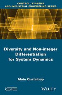 Diversity and Non-integer Differentiation for System Dynamics, Alain  Oustaloup аудиокнига. ISDN31234985
