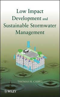 Low Impact Development and Sustainable Stormwater Management - Thomas Cahill