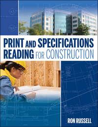 Print and Specifications Reading for Construction, Ron  Russell audiobook. ISDN31235633