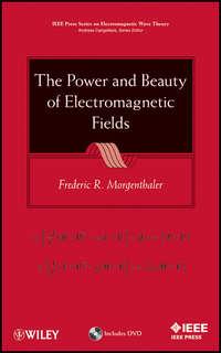 The Power and Beauty of Electromagnetic Fields - Frederic Morgenthaler