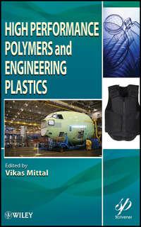 High Performance Polymers and Engineering Plastics, Vikas  Mittal książka audio. ISDN31235697