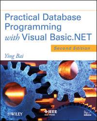 Practical Database Programming with Visual Basic.NET - Ying Bai