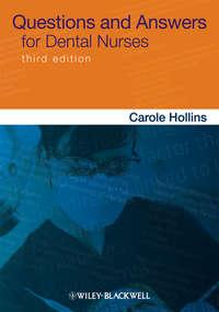 Questions and Answers for Dental Nurses, Carole  Hollins аудиокнига. ISDN31235841
