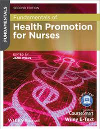 Fundamentals of Health Promotion for Nurses, Jane  Wills аудиокнига. ISDN31235985