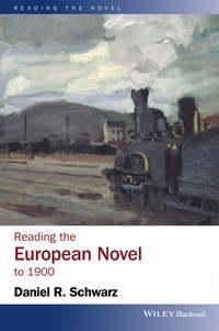 Reading the European Novel to 1900 - Daniel Schwarz