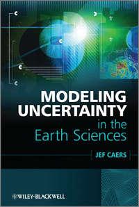 Modeling Uncertainty in the Earth Sciences - Professor Caers