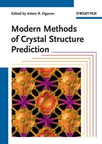 Modern Methods of Crystal Structure Prediction,  audiobook. ISDN31236521