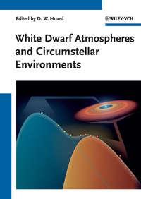 White Dwarf Atmospheres and Circumstellar Environments,  audiobook. ISDN31236529