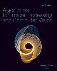 Algorithms for Image Processing and Computer Vision - J. Parker