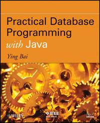 Practical Database Programming with Java - Ying Bai