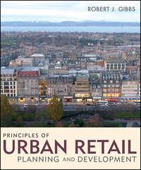 Principles of Urban Retail Planning and Development,  audiobook. ISDN31236929