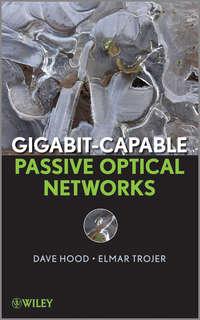 Gigabit-capable Passive Optical Networks, D.  Hood audiobook. ISDN31236961