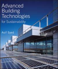 Advanced Building Technologies for Sustainability - Asif Syed