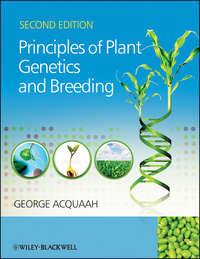 Principles of Plant Genetics and Breeding, George  Acquaah аудиокнига. ISDN31237425