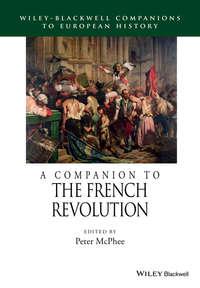 A Companion to the French Revolution, Peter  McPhee аудиокнига. ISDN31237457