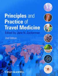 Principles and Practice of Travel Medicine,  Hörbuch. ISDN31237681