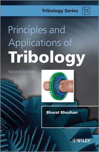 Principles and Applications of Tribology, Bharat  Bhushan audiobook. ISDN31237705