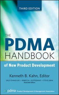 The PDMA Handbook of New Product Development - Kenneth Kahn