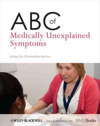 ABC of Medically Unexplained Symptoms - Christopher Burton