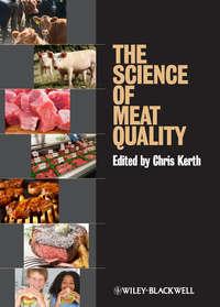 The Science of Meat Quality - Chris Kerth