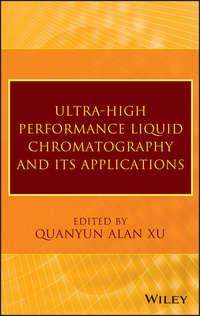 Ultra-High Performance Liquid Chromatography and Its Applications,  audiobook. ISDN31238073