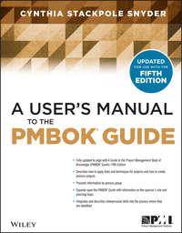 A Users Manual to the PMBOK Guide - Cynthia Stackpole
