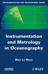 Instrumentation and Metrology in Oceanography,  аудиокнига. ISDN31238201