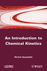 An Introduction to Chemical Kinetics - Michel Soustelle
