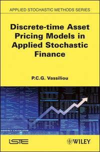 Discrete-time Asset Pricing Models in Applied Stochastic Finance,  audiobook. ISDN31238417