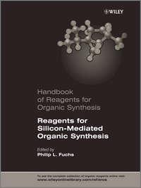 Handbook of Reagents for Organic Synthesis, Reagents for Silicon-Mediated Organic Synthesis,  аудиокнига. ISDN31238473