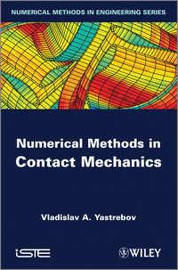 Numerical Methods in Contact Mechanics - Vladislav Yastrebov