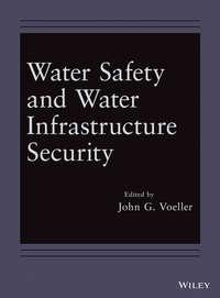 Water Safety and Water Infrastructure Security,  książka audio. ISDN31238513