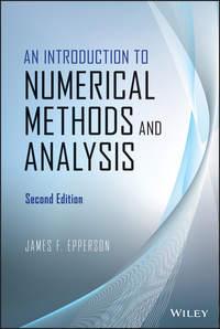 An Introduction to Numerical Methods and Analysis - James Epperson