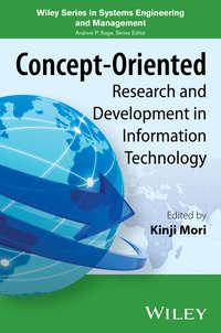 Concept-Oriented Research and Development in Information Technology - Kinji Mori